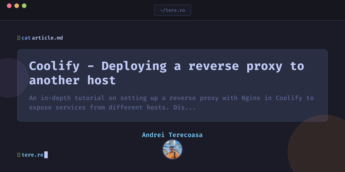 Coolify - Deploying a reverse proxy to another host - Andrei Terecoasa